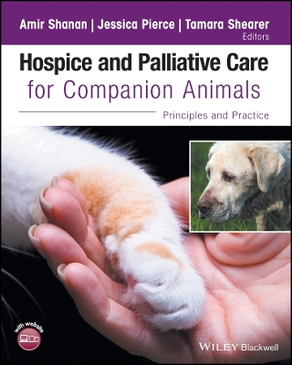Hospice and Palliative Care for Companion Animals book