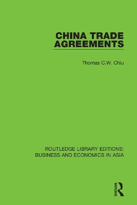 China Trade Agreements: Second Edition, Revised book