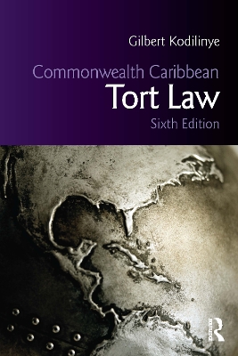 Commonwealth Caribbean Tort Law by Gilbert Kodilinye