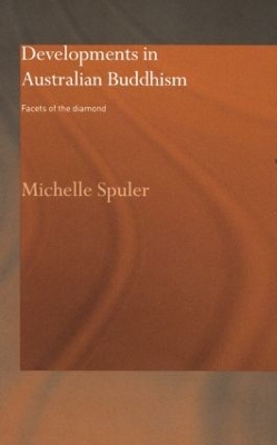 Developments in Australian Buddhism by Michelle Spuler