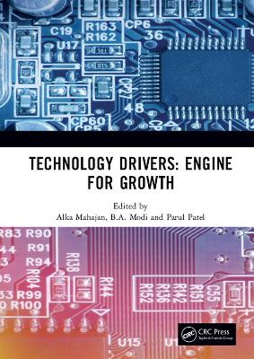 Technology Drivers: Engine for Growth: Proceedings of the 6th Nirma University International Conference on Engineering (NUiCONE 2017), November 23-25, 2017, Ahmedabad, India book