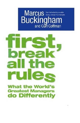 First, Break All The Rules book