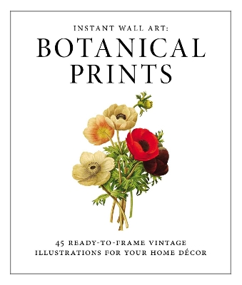 Instant Wall Art - Botanical Prints book