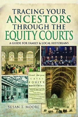 Tracing Your Ancestors Through the Equity Courts book