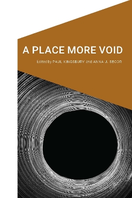 A Place More Void by Paul Kingsbury