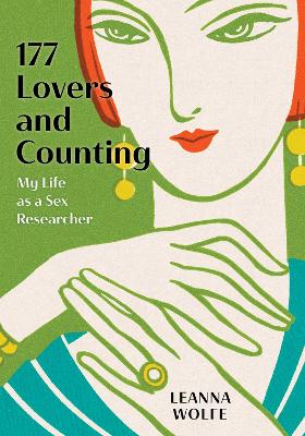 177 Lovers and Counting: My Life as a Sex Researcher book