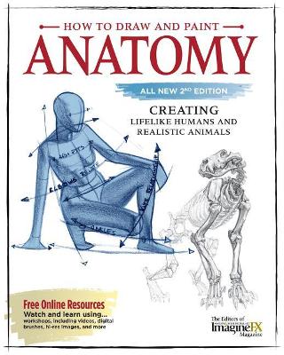 How to Draw and Paint Anatomy, 2nd Edition book