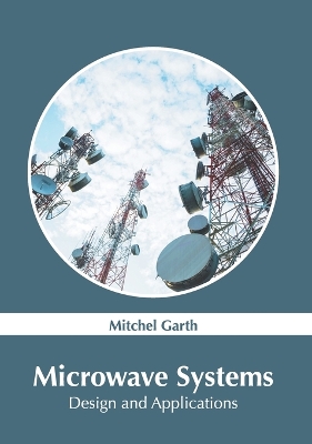 Microwave Systems: Design and Applications book