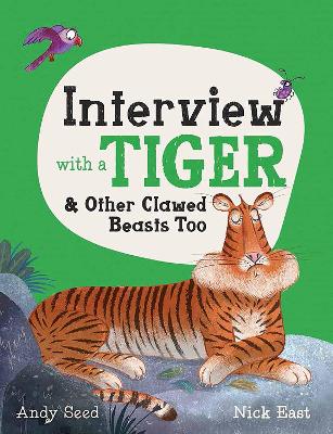 Interview with a Tiger: and Other Clawed Beasts too book
