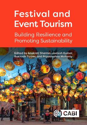 Festival and Event Tourism: Building Resilience and Promoting Sustainability book