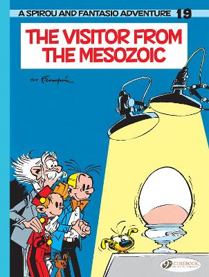Spirou & Fantasio Vol. 19: The Visitor From The Mesozoic book