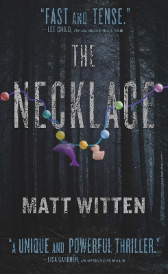 The Necklace: a gripping thriller about justice with a breathtaking twist by Matt Witten