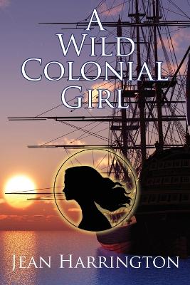 A Wild Colonial Girl book