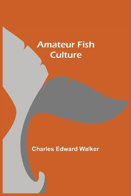 Amateur Fish Culture book