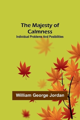 The Majesty of Calmness; individual problems and posibilities book