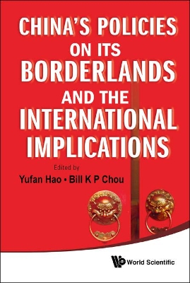 China's Policies On Its Borderlands And The International Implications book