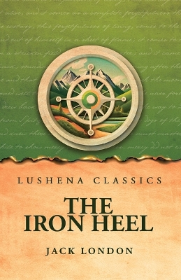 The Iron Heel by Jack London