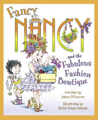 Fancy Nancy's Fabulous Fashion Boutique book