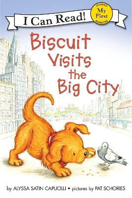 I Can Read Biscuit Visits The Big City by Alyssa Satin Capucilli