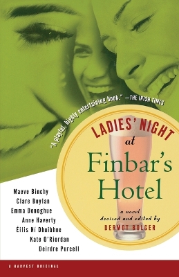 Ladies' Night at Finbar's Hotel by Dermot Bolger