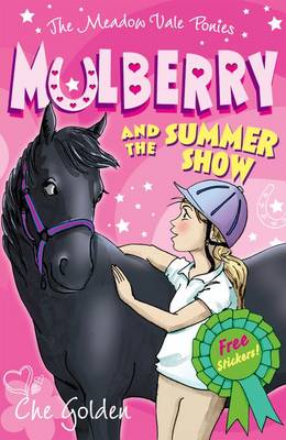 Meadow Vale Ponies: Mulberry and the Summer Show book