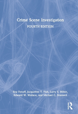 Crime Scene Investigation by Roy Fenoff