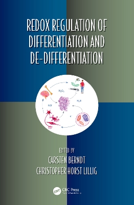 Redox Regulation of Differentiation and De-differentiation by Carsten Berndt