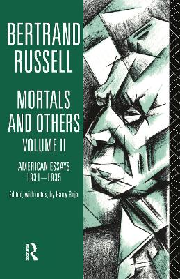 Mortals and Others by Bertrand Russell