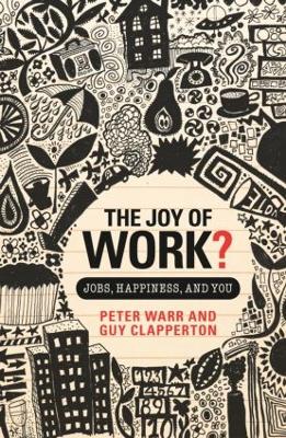 The Joy of Work? by Peter Warr