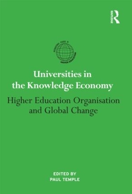 Universities in the Knowledge Economy by Paul Temple