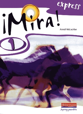 Mira Express 1 Pupil Book by Anneli Mclachlan