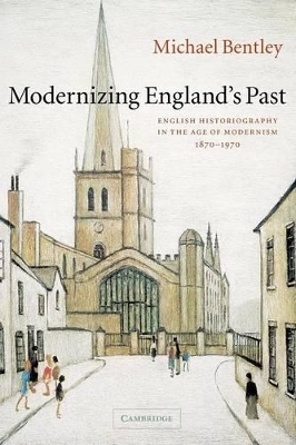 Modernizing England's Past book