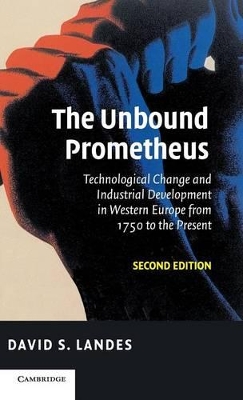 The Unbound Prometheus by David S. Landes