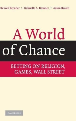 A World of Chance by Reuven Brenner