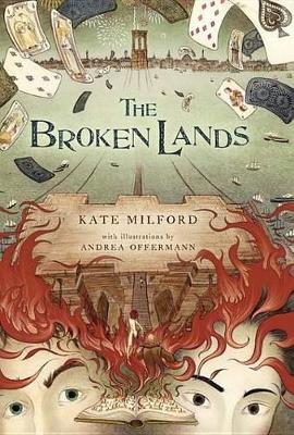 The The Broken Lands by Kate Milford