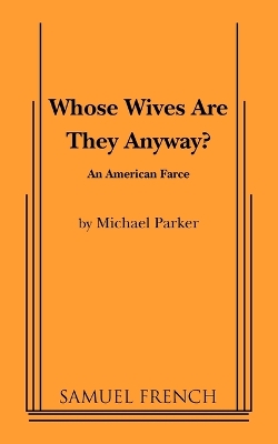 Whose Wives Are They Anyway? book