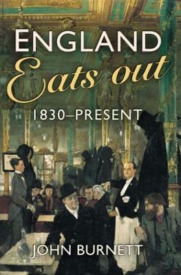 England Eats Out by John Burnett