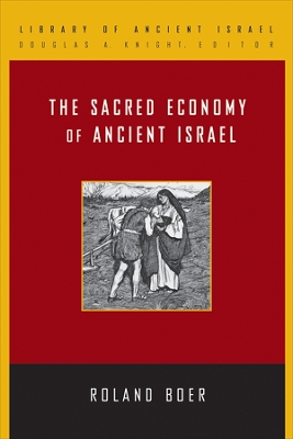 Sacred Economy of Ancient Israel book