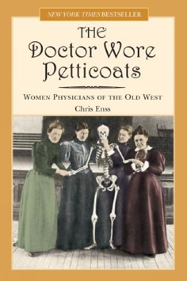Doctor Wore Petticoats book