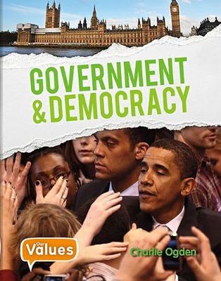 Government and Democracy by Charlie Ogden
