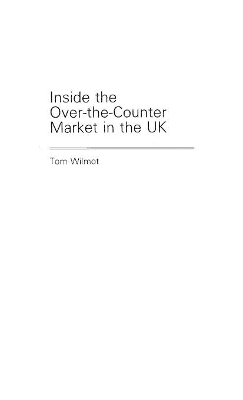 Inside the Over-the-Counter Market in the UK book