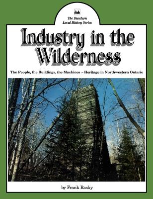 Industry in the Wilderness book