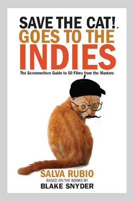 Save the Cat! Goes to the Indies book