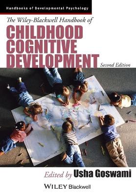 Wiley-blackwell Handbook of Childhood Cognitive Development 2E by Usha Goswami