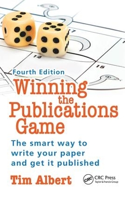 Winning the Publications Game: The smart way to write your paper and get it published, Fourth Edition book