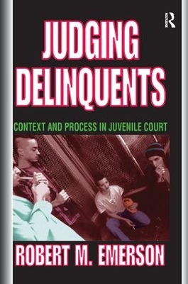 Judging Delinquents by Robert M. Emerson