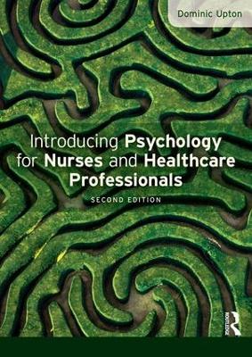 Introducing Psychology for Nurses and Healthcare Professionals book