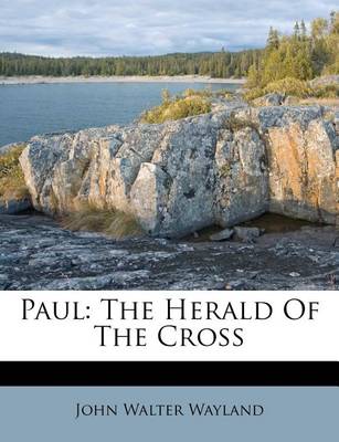 Paul: The Herald of the Cross book