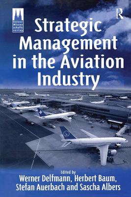 Strategic Management in the Aviation Industry book