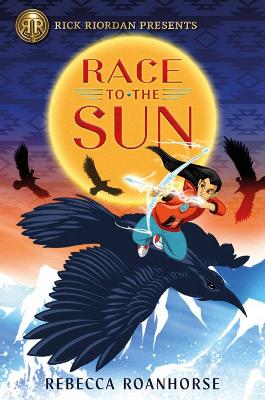 Rick Riordan Presents Race To The Sun book